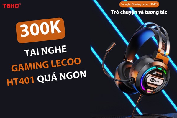 Bất ng?chưa! 300K có tai nghe gaming Lecoo HT401 quá ngon